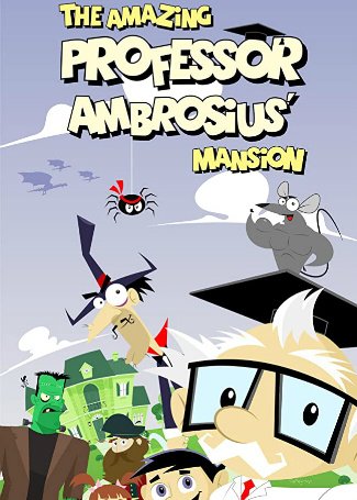 Сериал Удивительный дом профессора Амброзиуса 2010
